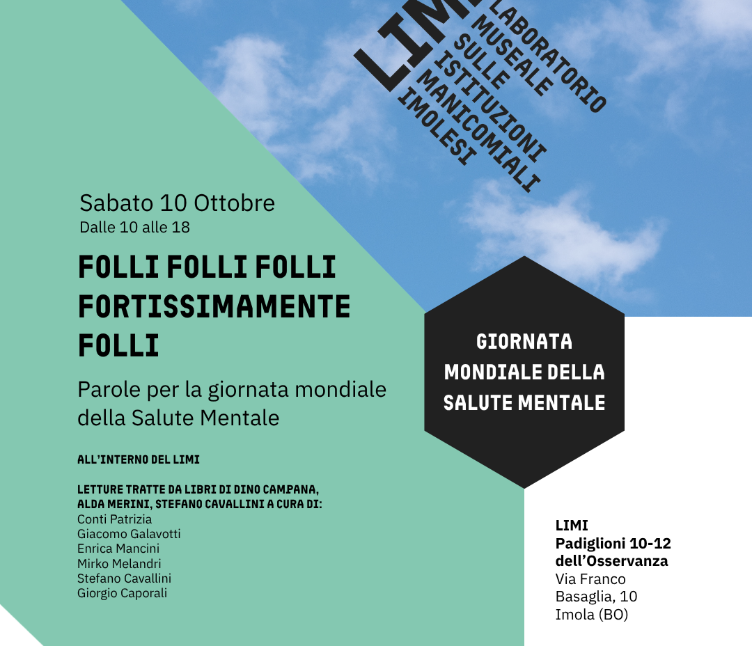 Giornata Mondiale della Salute Mentale | “FOLLI FOLLI FOLLI FORTISSIMAMENTE FOLLI”